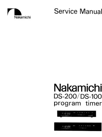 NAKAMICHI DS-100 DS-200 PROGRAM TIMER SERVICE MANUAL INC PCBS SCHEM DIAGS AND PARTS LIST 26 PAGES ENG