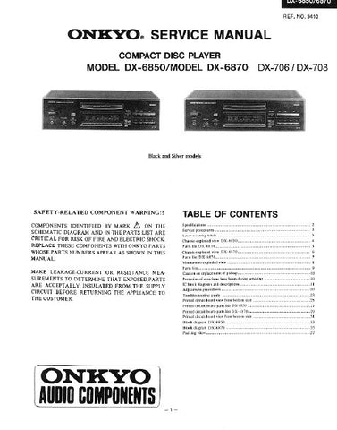 ONKYO DX-6850 DX-6870 CD PLAYER SERVICE MANUAL INC PCB SCHEM DIAGS AND PARTS LIST 41 PAGES ENG