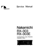 NAKAMICHI RX-303 RX-303E UNIDIRECTIONAL AUTO REVERSE CASSETTE DECK SERVICE MANUAL INC BLK DIAGS PCBS SCHEM DIAGS AND PARTS LIST 53 PAGES ENG