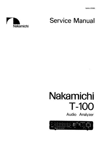 NAKAMICHI T-100 AUDIO ANALYZER SERVICE MANUAL INC BLK DIAG WIRING DIAG SCHEM DIAGS AND PARTS LIST 56 PAGES ENG