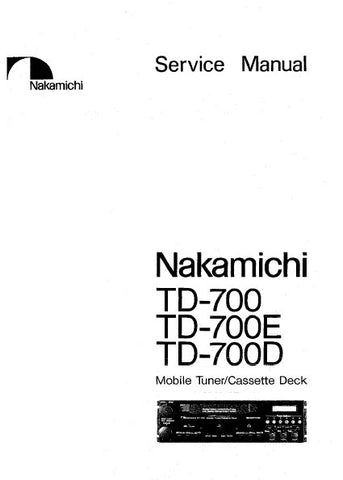 NAKAMICHI TD-700 TD-700E TD-700D MOBILE TUNER CASSETTE DECK SERVICE MANUAL INC BLK DIAGS PCBS WIRING DIAGS SCHEM DIAGS AND PARTS LIST 49 PAGES ENG