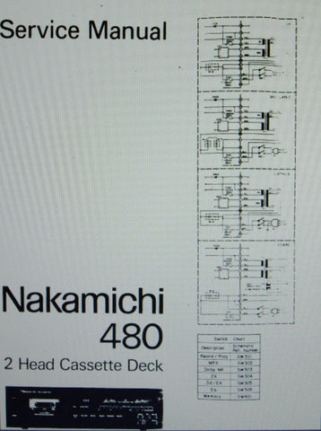 NAKAMICHI 480 2 HEAD STEREO CASSETTE DECK SERVICE MANUAL INC BLK DIAGS SCHEMS PCBS AND PARTS LIST  73 PAGES ENG