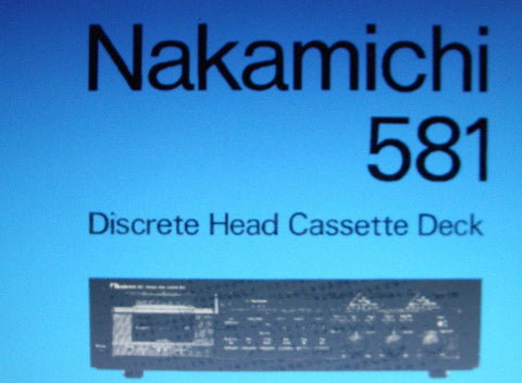 NAKAMICHI 581 DISCRETE HEAD STEREO CASSETTE DECK SERVICE MANUAL SCHEMATIC DIAGRAMS SECTION 13.1 5 PAGES ENG