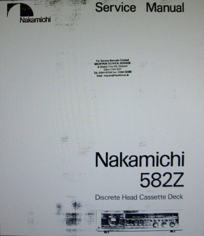 NAKAMICHI 582Z DISCRETE HEAD STEREO CASSETTE DECK SERVICE MANUAL INC BLK DIAGS WIRING DIAGS SCHEMS PCBS AND PARTS LIST 95 PAGES ENG