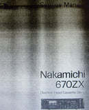 NAKAMICHI 670ZX DISCRETE HEAD STEREO CASSETTE DECK SERVICE MANUAL INC BLK DIAGS WIRING DIAG SCHEMS PCBS AND PARTS LIST 68 PAGES ENG