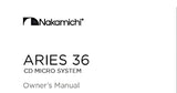 NAKAMICHI ARIES 36 CD MICRO SYSTEM OWNER'S MANUAL INC CONN DIAGS AND TRSHOOT GUIDE 36 PAGES ENG