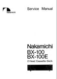 NAKAMICHI BX-100 BX-100E 2 HEAD STEREO CASSETTE TAPE DECK SERVICE MANUAL INC BLK DIAGS SCHEMS PCBS AND PARTS LIST 29 PAGES ENG