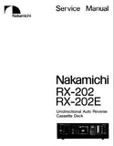 NAKAMICHI RX-202 RX-202E UNIDIRECTIONAL AUTO REVERSE STEREO CASSETTE TAPE DECK  SERVICE MANUAL INC BLK DIAGS WIRING DIAG SCHEM DIAGS PCB'S AND PARTS LIST 41 PAGES ENG