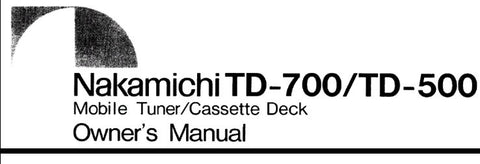 NAKAMICHI TD-500 MOBILE TUNER CASSETTE DECK OWNER'S MANUAL INC CONN DIAG AND TRSHOOT GUIDE 18 PAGES ENG