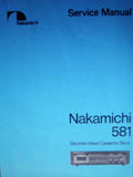 NAKAMICHI 581 DISCRETE HEAD STEREO CASSETTE DECK SERVICE MANUAL INC BLK DIAGS WIRING DIAG SCHEMS PCBS AND PARTS LIST  SECTION 13.1 IS AVAILABLE SEPARATELY 137 PAGES ENG
