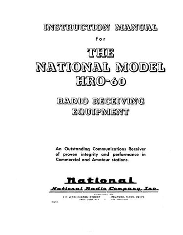NATIONAL HRO-60 RADIO RECEIVING EQUIPMENT INSTRUCTION MANUAL INC SCHEM DIAGS AND PARTS LIST 51 PAGES ENG