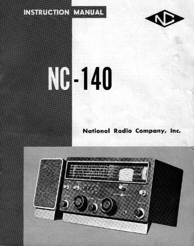NATIONAL NC-140 RECEIVER INSTRUCTION MANUAL INC SCHEM DIAG AND PARTS LIST 15 PAGES ENG