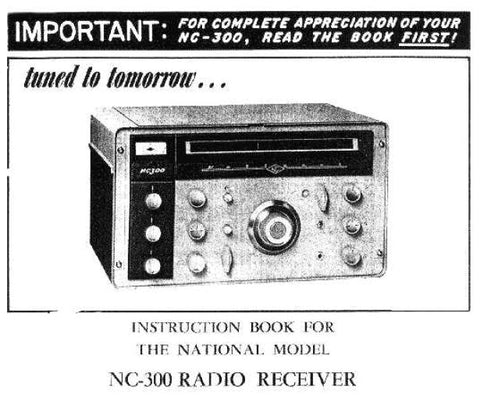 NATIONAL NC-300 RADIO RECEIVER INSTRUCTION BOOK INC SCHEM DIAG AND PARTS LIST 27 PAGES ENG