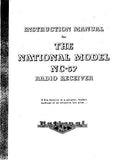 NATIONAL NC-57 RADIO RECEIVER INSTRUCTION MANUAL INC SCHEM DIAG AND PARTS LIST 17 PAGES ENG