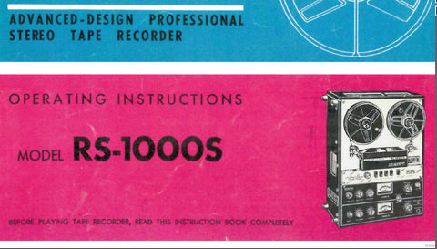 NATIONAL RS-1000S PROFESSIONAL STEREO REEL TO REEL TAPE RECORDER OPERATING INSTRUCTIONS INC CONN DIAG AND SCHEM DIAGS 28 PAGES ENG