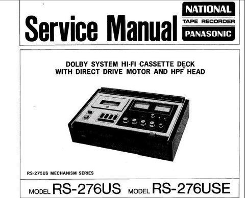 NATIONAL RS-276US RS-276USE HIFI CASSETTE DECK SERVICE MANUAL INC SCHEM DIAGS PCB'S AND PARTS LIST 32 PAGES ENG