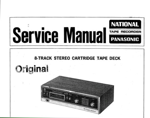 NATIONAL RS-806US 8 TRACK STEREO CARTRIDGE TAPE DECK SERVICE MANUAL INC SCHEM DIAG AND PCB 14 PAGES ENG