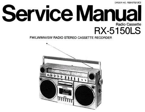NATIONAL RX-5150LS FM LW MW SW RADIO STEREO CASSETTE RECORDER SERVICE MANUAL INC SCHEM DIAG PCB'S BLK DIAG AND PARTS LIST 27 PAGES ENG