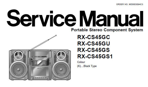NATIONAL RX-CS45GC RX-CS45GU RX-CS45GS RX-CS45GS1 PORTABLE STEREO COMPONENT SYSTEM SERVICE MANUAL INC WIRING DIAGS SCHEM DIAGS PCB'S AND PARTS LIST 43 PAGES ENG