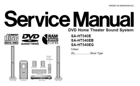 NATIONAL SA-HT540E SA-HT540EB SA-HT540EG DVD HOME THEATER SOUND SYSTEM SERVICE MANUAL INC WIRING CONN DIAG BLK DIAGS SCHEM DIAGS PCB'S TRSHOOT GUIDE AND PARTS LIST 105 PAGES ENG