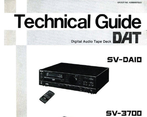 NATIONAL SV-DA10 SV-3700 PROFESSIONAL DIGITAL AUDIO TAPE RECORDER TECHNICAL GUIDE INC BLK DIAGS AND TRSHOOT GUIDE 206 PAGES ENG