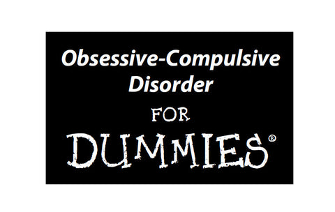 OBSESSIVE-COMPULSIVE DISORDER FOR DUMMIES 387 PAGES IN ENGLISH