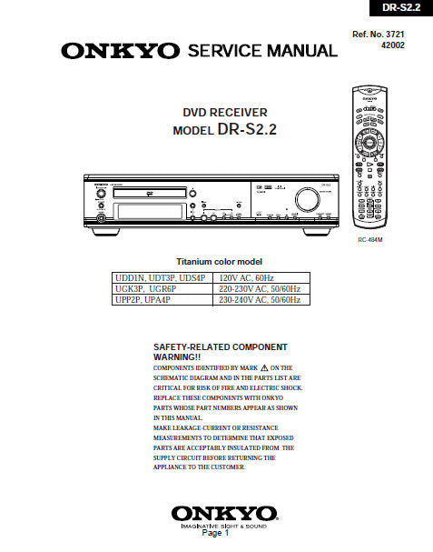 ONKYO DR-S2.2 DVD RECEIVER SERVICE MANUAL INC BLK DIAG PCBS SCHEM DIAGS AND PARTS LIST 88 PAGES ENG