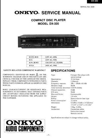 ONKYO DX-320 CD PLAYER SERVICE MANUAL INC BLK DIAG PCBS SCHEM DIAG AND PARTS LIST 37 PAGES ENG