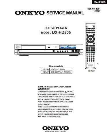 ONKYO DX-HD805 HD DVD PLAYER SERVICE MANUAL INC BLK DIAG SCHEM DIAGS 85 PAGES ENG