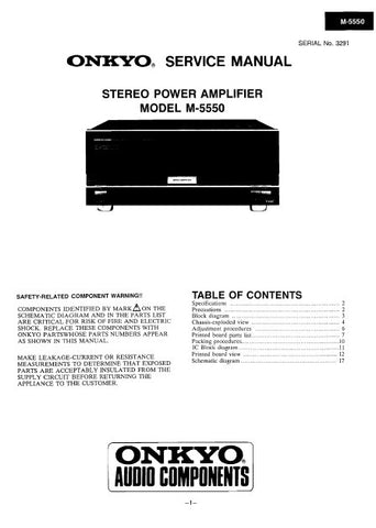 ONKYO M-5550 STEREO POWER AMPLIFIER SERVICE MANUAL INC BLK DIAG PCBS SCHEM DIAG AND PARTS LIST 19 PAGES ENG