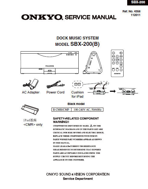 ONKYO SBX-200 DOCK MUSIC SYSTEM SERVICE MANUAL INC BLK DIAG SCHEM DIAGS AND PARTS LIST 16 PAGES ENG