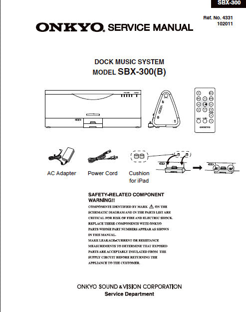 ONKYO SBX-300(B) DOCK MUSIC SYSTEM SERVICE MANUAL INC BLK DIAG SCHEM DIAGS AND PARTS LIST 29 PAGES ENG