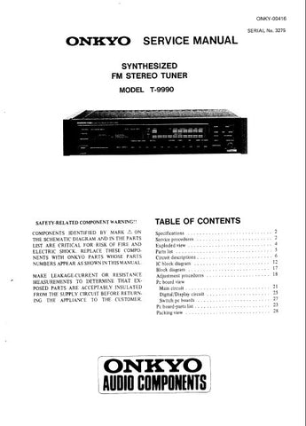 ONKYO T-9990 SYNTHESIZED FM STEREO TUNER SERVICE MANUAL INC BLK DIAG PCBS SCHEM DIAGS AND PARTS LIST 34 PAGES ENG