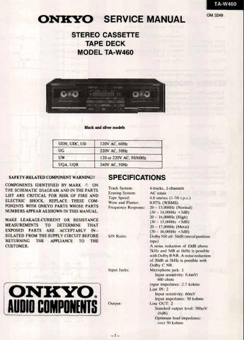 ONKYO TA-W460 STEREO CASSETTE TAPE DECK SERVICE MANUAL INC BLK DIAG PCBS SCHEM DIAGS AND PARTS LIST 24 PAGES ENG