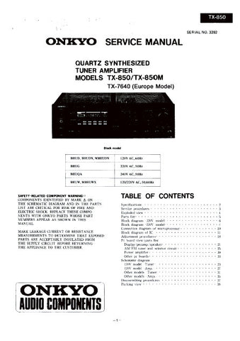 ONKYO TX-7640 TX-850 TX-850M QUARTZ SYNTHESIZED TUNER AMPLIFIER SERVICE MANUAL INC BLK DIAGS SCHEM DIAGS AND PARTS LIST 24 PAGES ENG