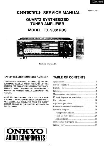 ONKYO TX-9031RDS QUARTZ SYNTHESIZED TUNER AMPLIFIER SERVICE MANUAL INC BLK DIAGS PCBS SCHEM DIAGS AND PARTS LIST 40 PAGES ENG