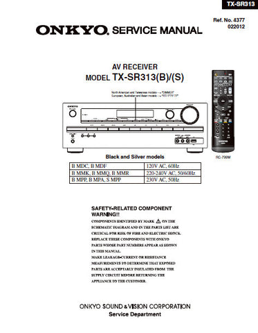 ONKYO TX-SR313(B) TX-SR313(S) AV RECEIVER SERVICE MANUAL INC BLK DIAGS SCHEM DIAGS AND PARTS LIST 88 PAGES ENG