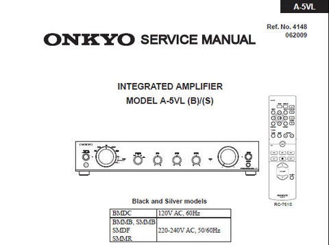 ONKYO A-5VL INTEGRATED STEREO AMPLIFIER SERVICE MANUAL INC BLK DIAGS SCHEM DIAGS PCB'S AND PARTS LIST 77 PAGES ENG