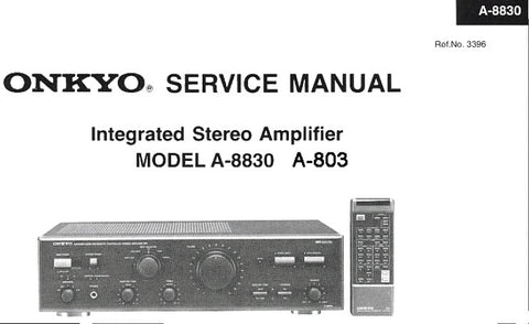 ONKYO A-803 A-8830 INTEGRATED STEREO AMPLIFIER SERVICE MANUAL INC BLK DIAG SCHEM DIAG AND PARTS LIST 13 PAGES ENG