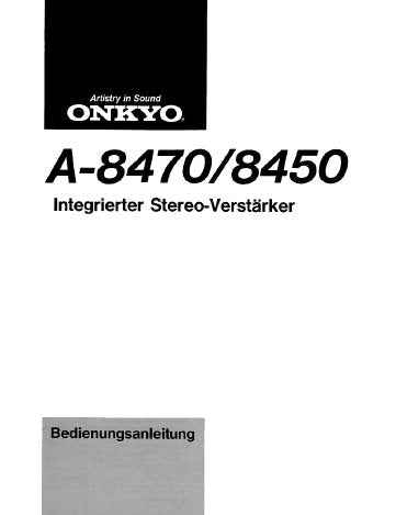 ONKYO A-8450 A-8470 INTEGRIERTER STEREO-VERSTARKER BEDIENUNGSANLEITUNG MIT ANSCHLUSSDIAGRAMM UND BETRIEBSPROBLEME UND DEREN BEHEBUNG 8 SEITE DEUT