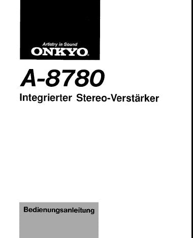 ONKYO A-8780 INTEGRIERTER STEREO-VERSTARKER BEDIENUNGSANLEITUNG MIT ANSCHLUSSDIAGRAMM UND BETRIEBSPROBLEME UND DEREN BEHEBUNG 12 SEITE DEUT