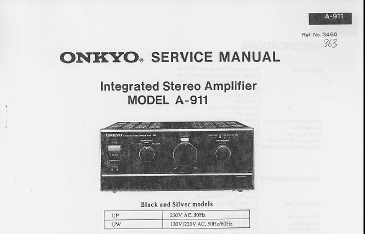 ONKYO A-911 INTEGRATED STEREO AMPLIFIER SERVICE MANUAL INC BLK DIAGS SCHEM DIAGS PCB'S AND PARTS LIST 34 PAGES ENG