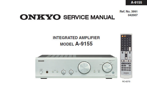 ONKYO A-9155 INTEGRATED STEREO AMPLIFIER SERVICE MANUAL INC  SCHEM DIAGS 10 PAGES ENG