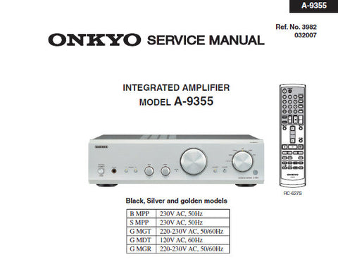 ONKYO A-9355 INTEGRATED STEREO AMPLIFIER SERVICE MANUAL INC CONN DIAG BLK DIAGS SCHEM DIAGS PCB'S AND PARTS LIST 66 PAGES ENG