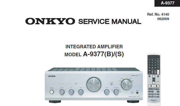 ONKYO A-9377 INTEGRATED STEREO AMPLIFIER SERVICE MANUAL INC WIRING DIAG BLK DIAG SCHEM DIAGS AND PARTS LIST 25 PAGES ENG