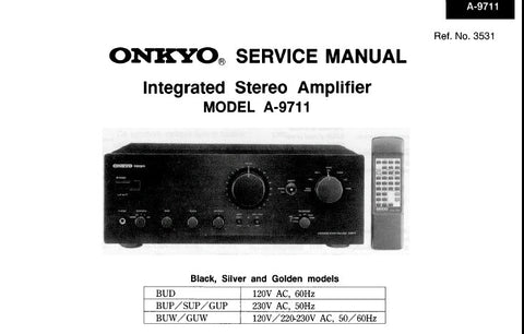 ONKYO A-9711 INTEGRATED STEREO AMPLIFIER SERVICE MANUAL INC CONN DIAG BLK DIAG SCHEM DIAGS AND PARTS LIST 15 PAGES ENG