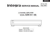 ONKYO ADM-30.1 INTEGRA 2 CHANNEL AMPLIFIER SERVICE MANUAL INC BLK DIAGS SCHEM DIAGS AND PARTS LIST 51 PAGES ENG