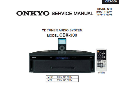 ONKYO CBC-300 CD TUNER AUDIO SYSTEM SERVICE MANUAL INC SCHEM DIAGS AND PARTS LIST 32 PAGES ENG