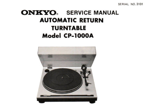 ONKYO CP-1000A AUTOMATIC RETURN TURNTABLE SERVICE MANUAL INC CONN DIAG AND PARTS LIST 4 PAGES ENG