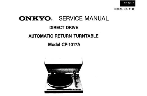 ONKYO CP-1017A DIRECT DRIVE AUTOMATIC RETURN TURNTABLE SERVICE MANUAL INC SCHEM DIAG AND PARTS LIST 8 PAGES ENG